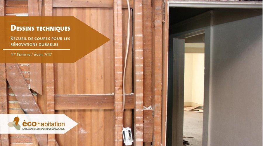 Rénovation durable: coupes et dessins techniques par Écohabitation