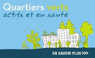 Quartiers verts, actifs et en santé