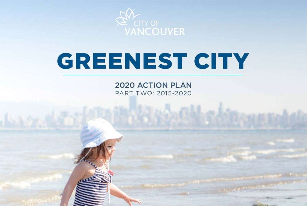 Le plan d'action Greenest City 2020 de Vancouver est une stratégie visant à rester à la pointe de la durabilité des villes